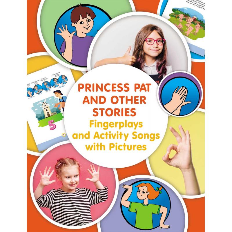 Princess Pat and Other Stories. Fingerplays and Activity Songs with ...
