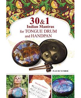 30 and 1 Indian Mantras for Tongue Drum and Handpan: Play by Number (Easy Tongue Drum Sheet Music)  30 and 1 Indian Mantras for Tongue Drum and Handpan: Play by Number (Easy Tongue Drum Sheet Music)