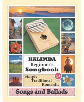 Kalimba Beginner’s Songbook. 51 Simple Traditional Romantic Songs and Ballads: Play Kalimba by Number (Super Easy Kalimba Songs) Kalimba Beginner’s Songbook. 51 Simple Traditional Romantic Songs and Ballads: Play Kalimba by Number (Super Easy Kalimba Songs)