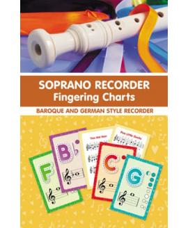 Soprano Recorder Fingering Charts. For Baroque and German Style Recorder: 18 Colorful Basic Fingering Chart Cards for Beginners (Fingering Charts for Woodwind Instruments) Soprano Recorder Fingering Charts. For Baroque and German Style Recorder: 18 Colorful Basic Fingering Chart Cards for Beginners (Fingering Charts for Woodwind Instruments)