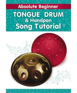 Absolute Beginner. Tongue Drum and Handpan Song Tutorial: Kids Songs. Even if you've never played before (Tongue Drum Sheet Music for Ultimate Beginners Book 5) Absolute Beginner. Tongue Drum and Handpan Song Tutorial: Kids Songs. Even if you've never played before (Tongue Drum Sheet Music for Ultimate Beginners Book 5)